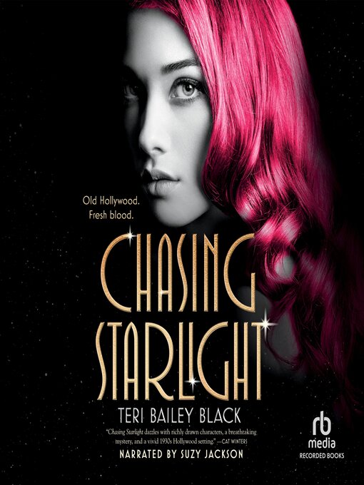 Title details for Chasing Starlight by Teri Bailey Black - Available